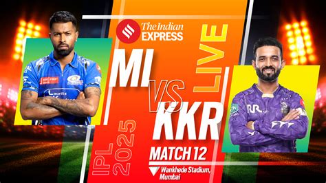 Live Cricket Score: MI vs KKR, Match 56, IPL 2022 .